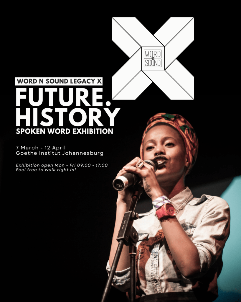 A Word N Sound event poster for the ten year celebration events at the Goethe Institut in Johannesburg.